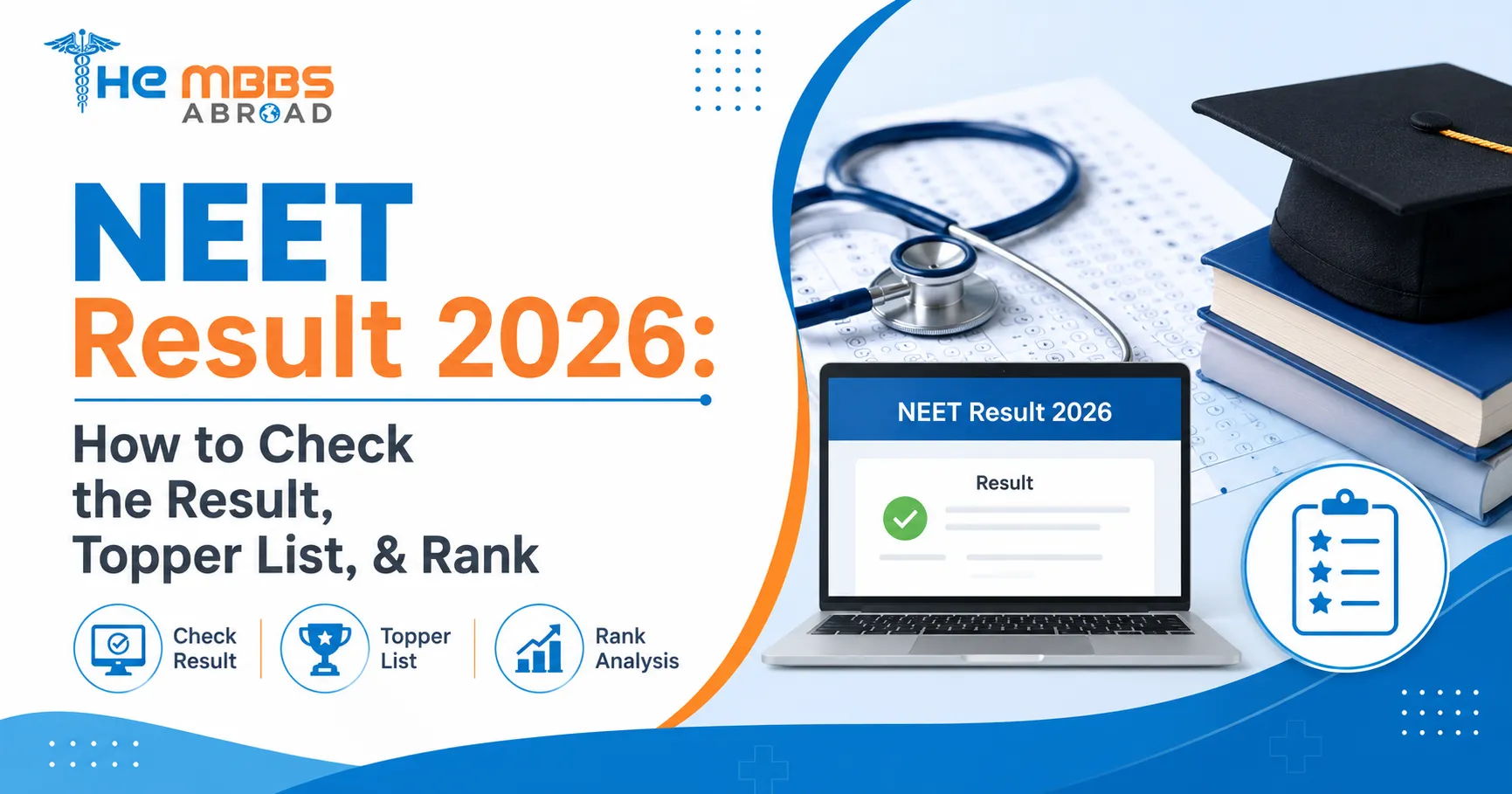 NEET Result 2026 How to Check the Result, Topper List, & Rank